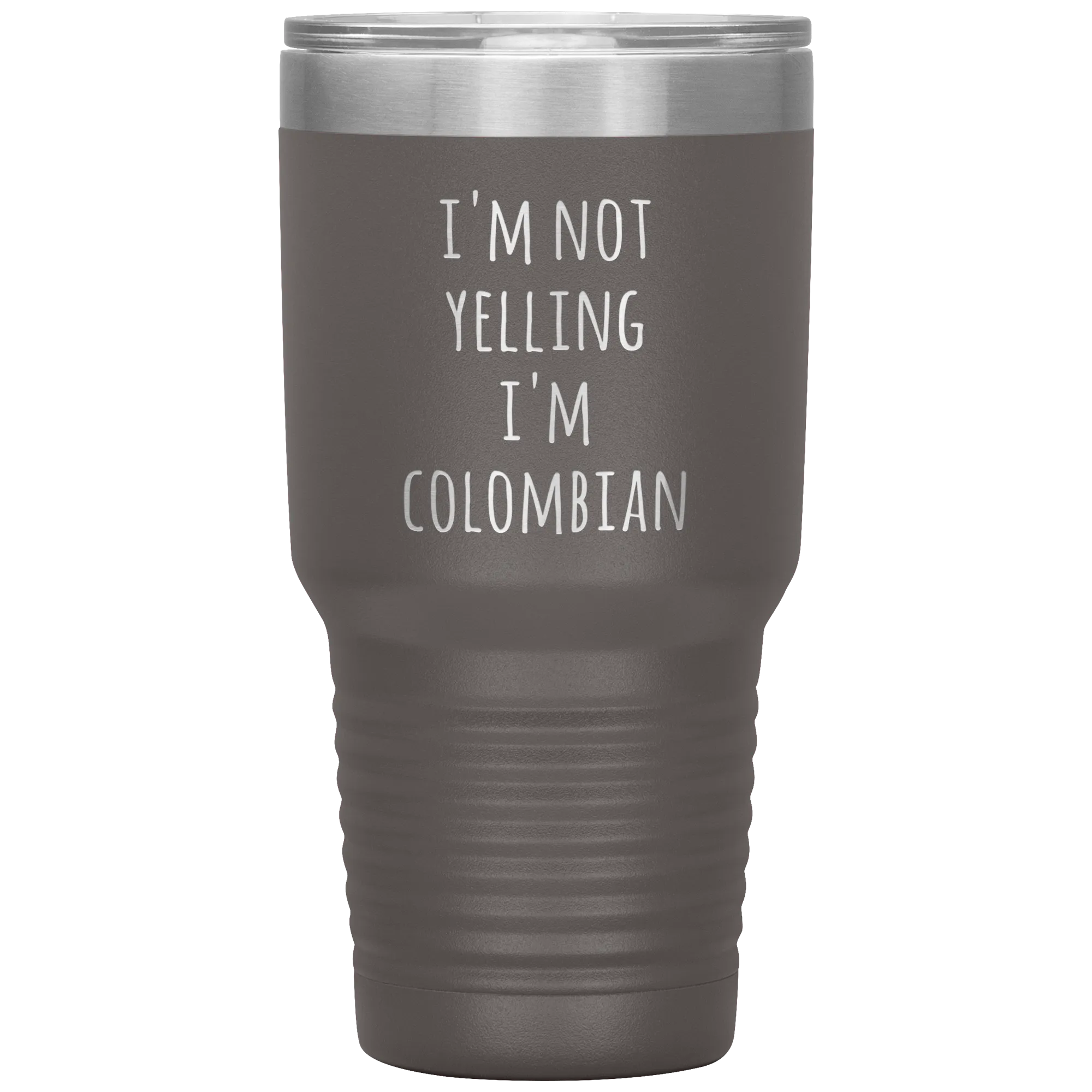 Colombia Tumbler I'm Not Yelling I'm Colombian Funny Travel Coffee Cup 30oz BPA Free