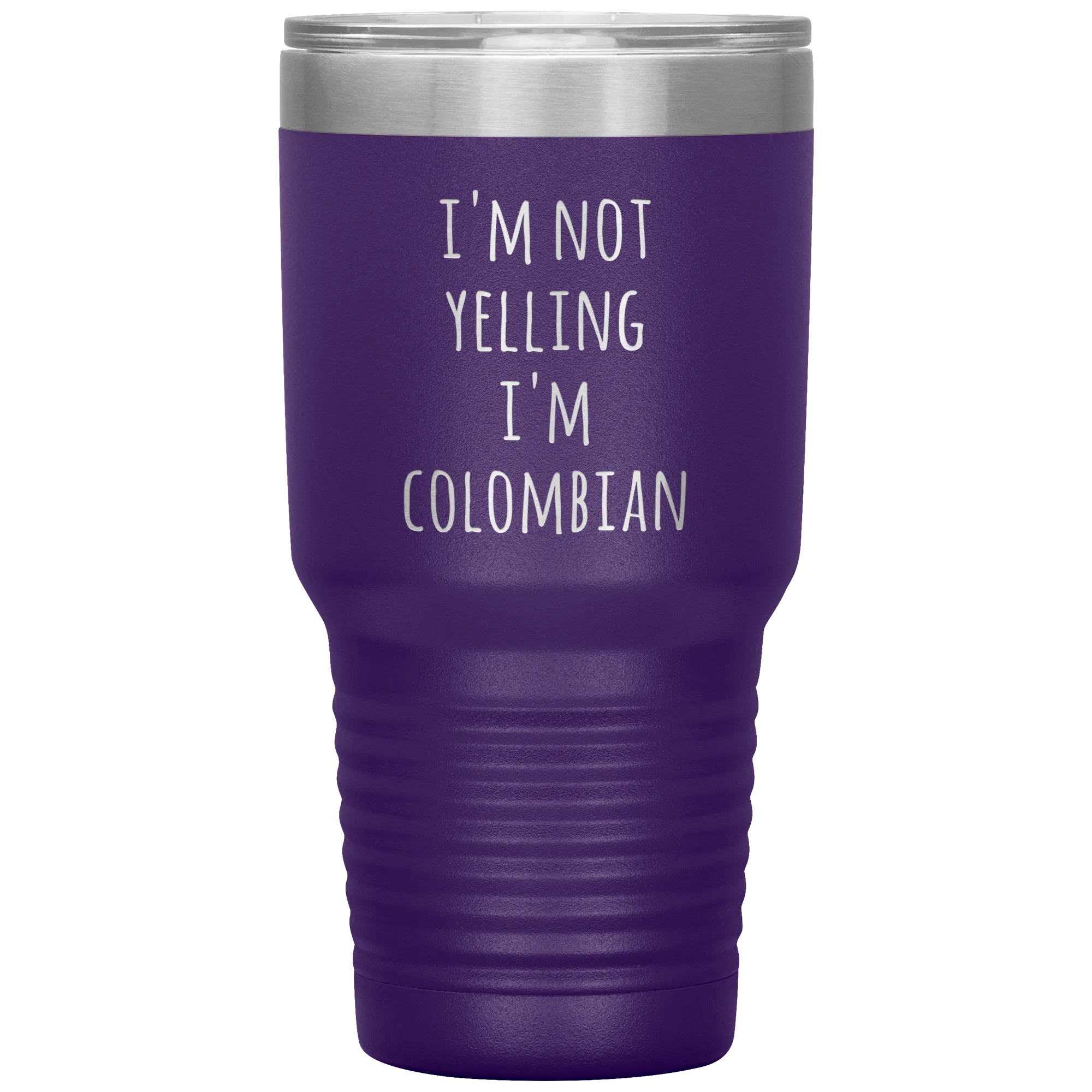 Colombia Tumbler I'm Not Yelling I'm Colombian Funny Travel Coffee Cup 30oz BPA Free