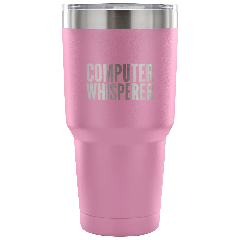 Computer Whisperer Tumbler Tech Support Company Computer Guy Mug Funny Coworker Gift Double Wall Vacuum Insulated Hot Cold Mug Travel Coffee Cup 30oz BPA Free
