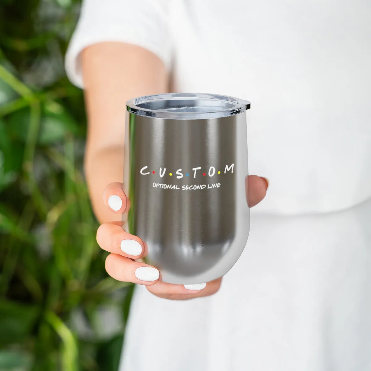 Custom Friends 12oz Insulated Wine Tumbler