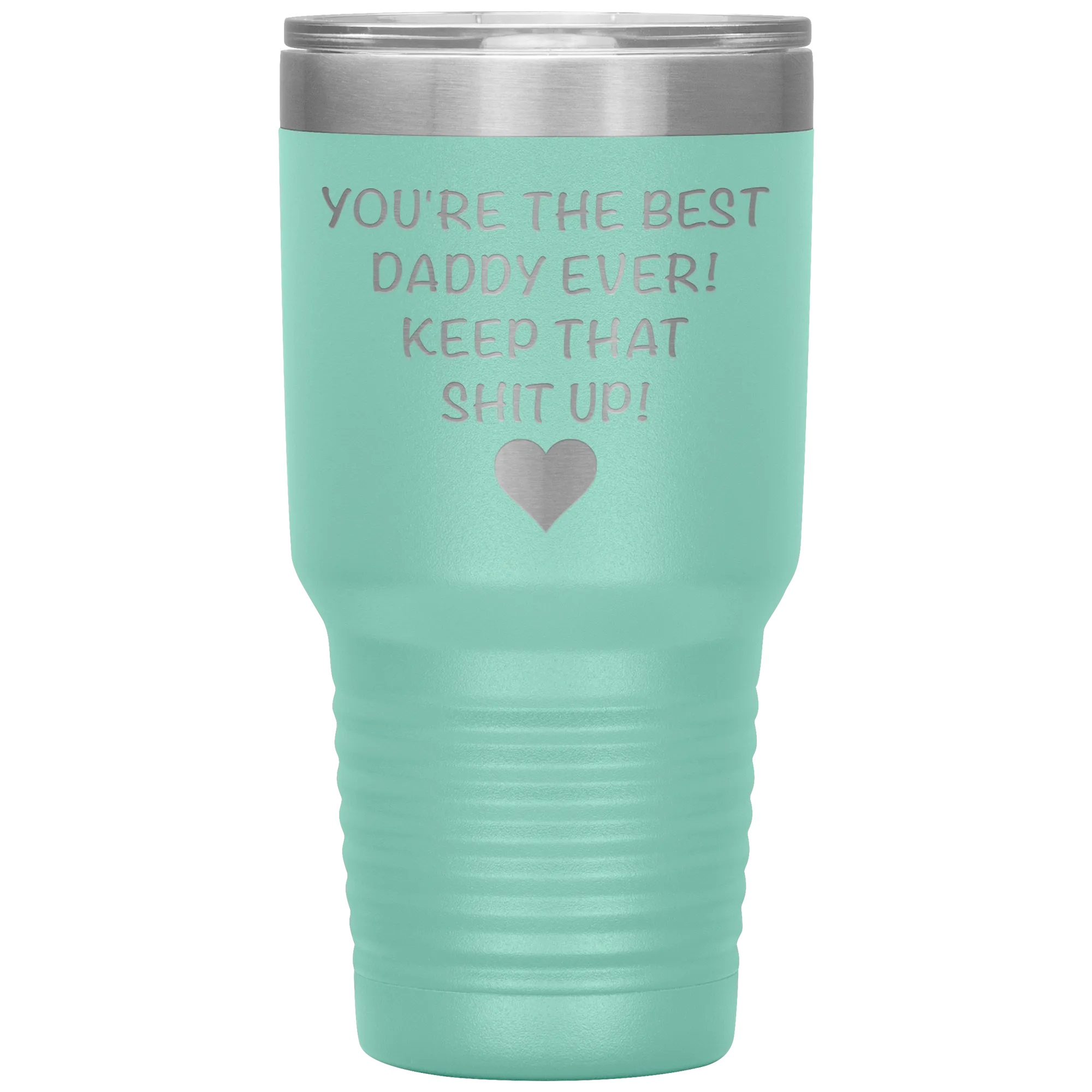 Dad Tumbler Funny Father's Day Gift Mug You are the Best Daddy Keep That Up Insulated Hot Cold Travel Coffee Cup 30oz BPA Free