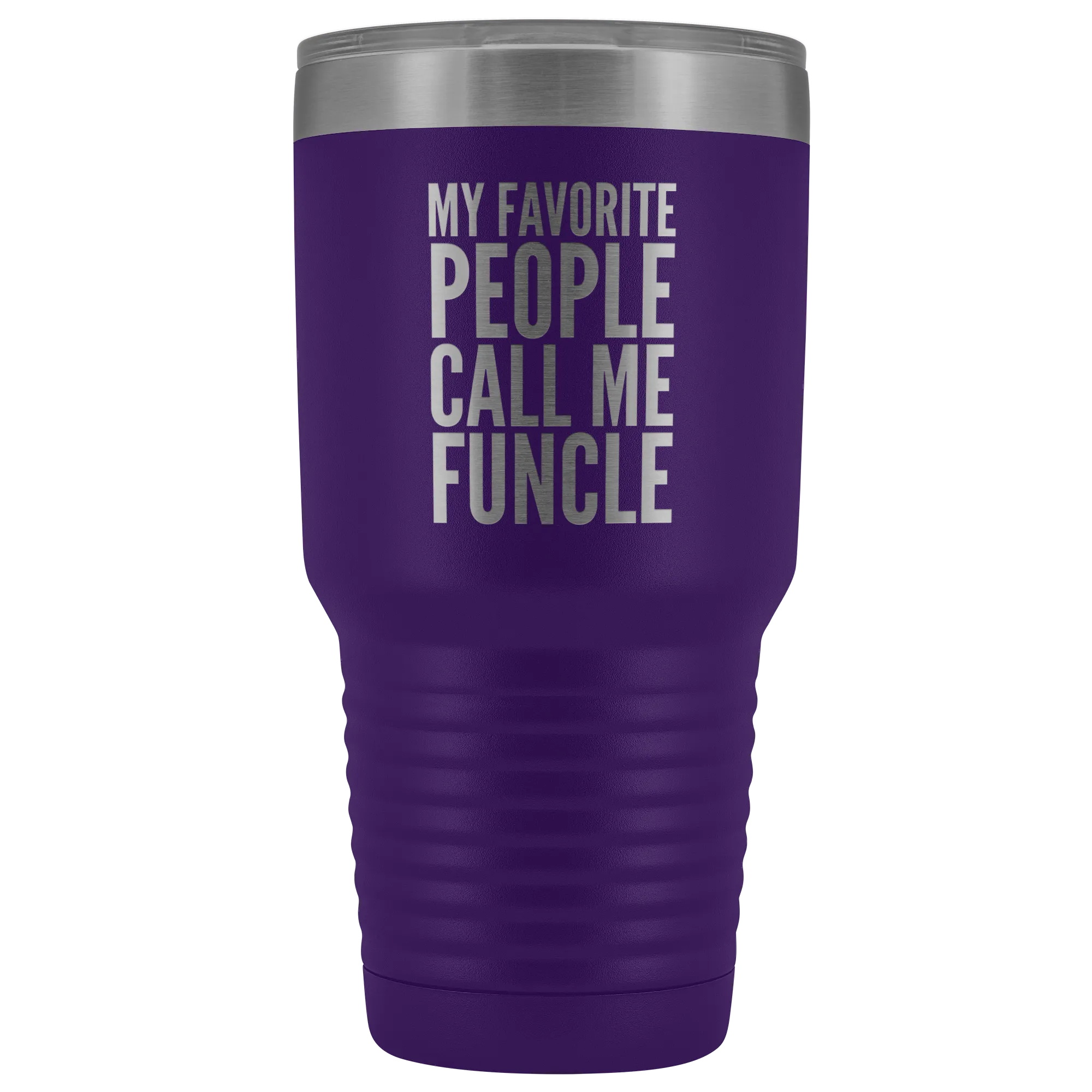 Funcle Gifts for Uncle My Favorite People Call Me Funcle Tumbler Metal Mug Double Wall Insulated Hot Cold Travel Cup 30oz BPA Free