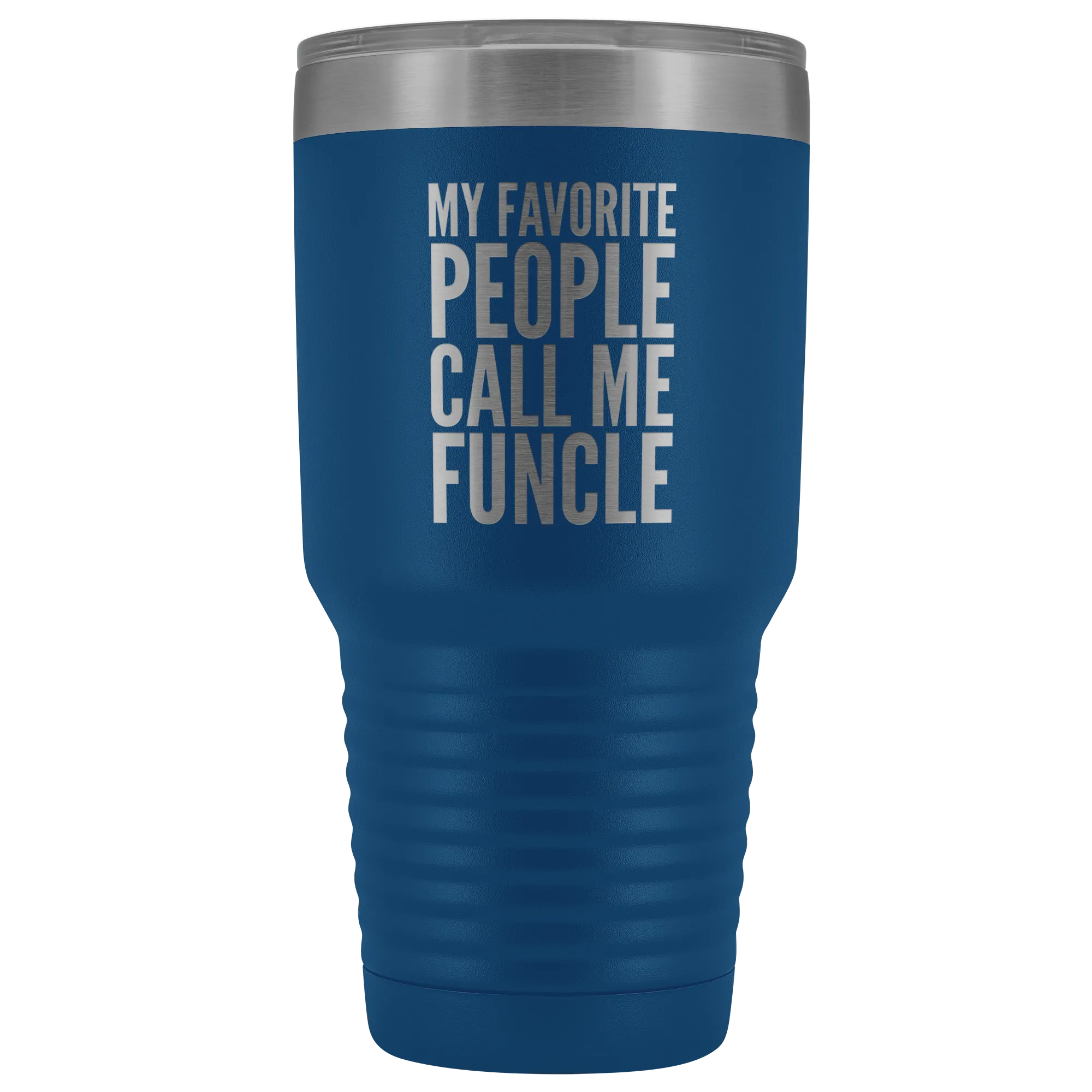 Funcle Gifts for Uncle My Favorite People Call Me Funcle Tumbler Metal Mug Double Wall Insulated Hot Cold Travel Cup 30oz BPA Free