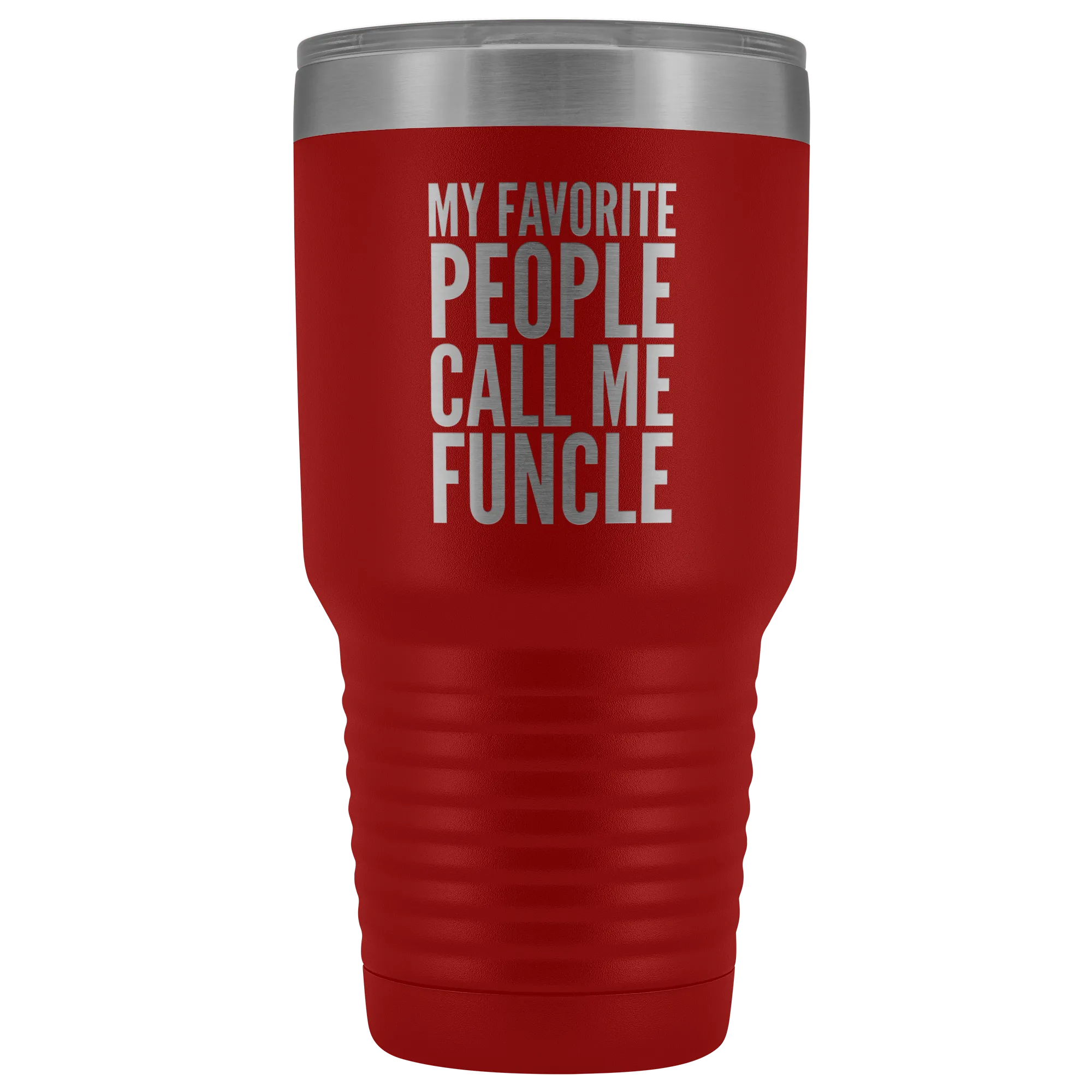 Funcle Gifts for Uncle My Favorite People Call Me Funcle Tumbler Metal Mug Double Wall Insulated Hot Cold Travel Cup 30oz BPA Free
