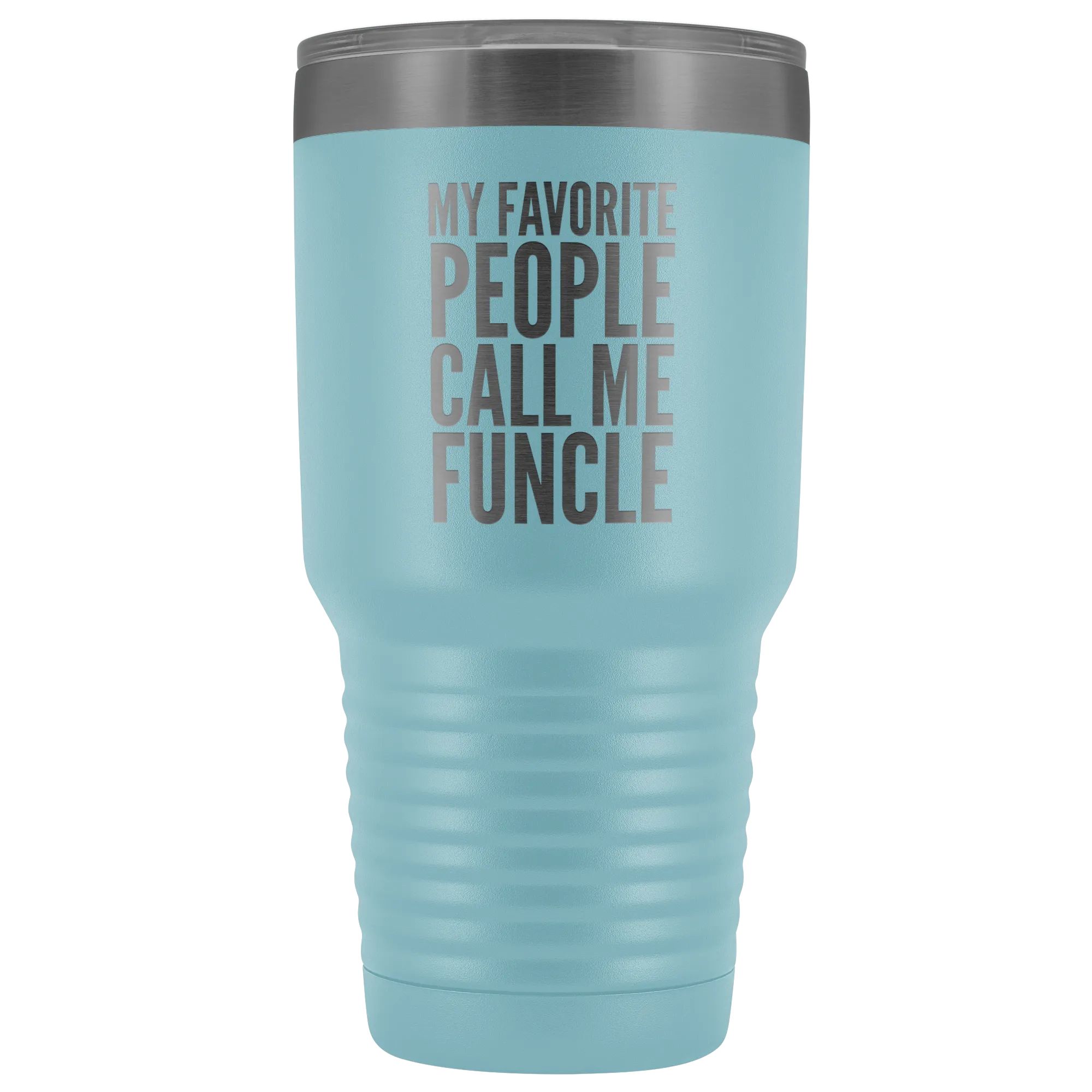 Funcle Gifts for Uncle My Favorite People Call Me Funcle Tumbler Metal Mug Double Wall Insulated Hot Cold Travel Cup 30oz BPA Free