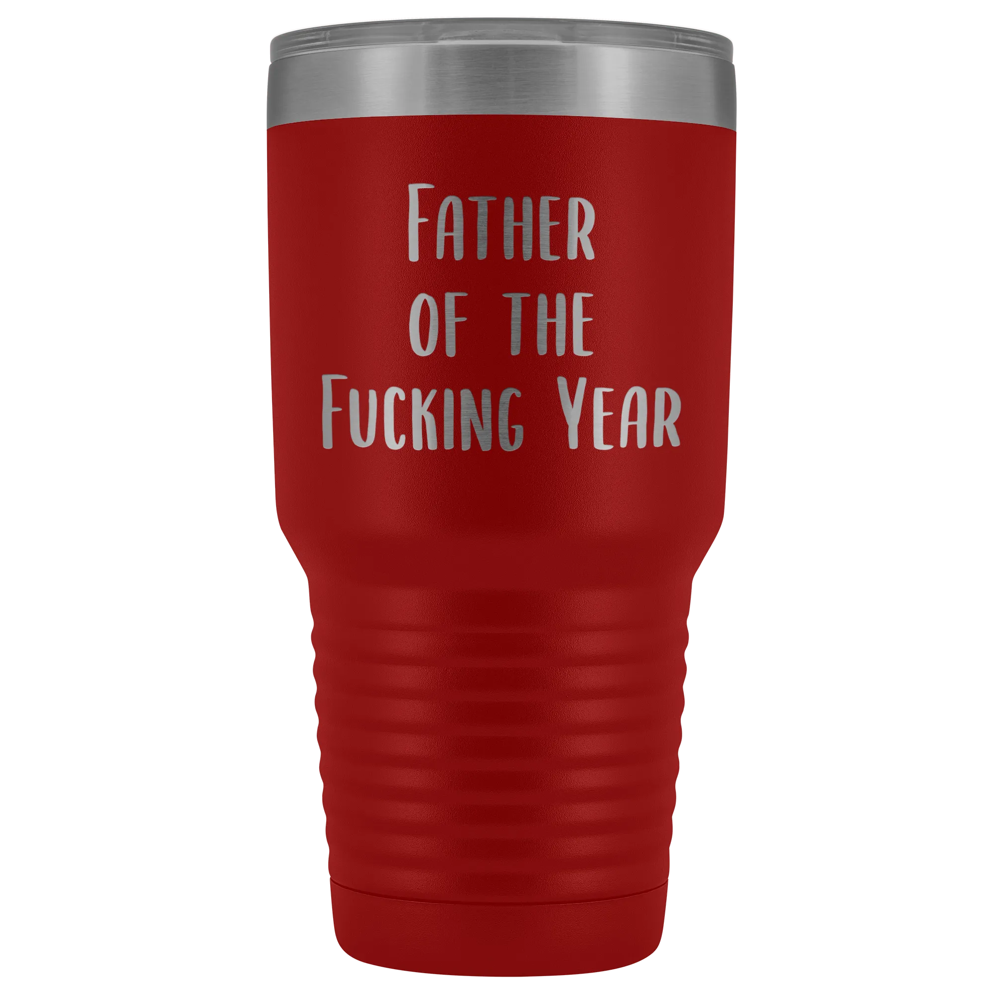 Funny Father's Day Mug Father of the Fucking Year Funny Dad Gifts Rude Dad Gift Idea Mature Profanity Cuss Words Swearing Tumbler Travel Coffee Cup 30oz BPA Free