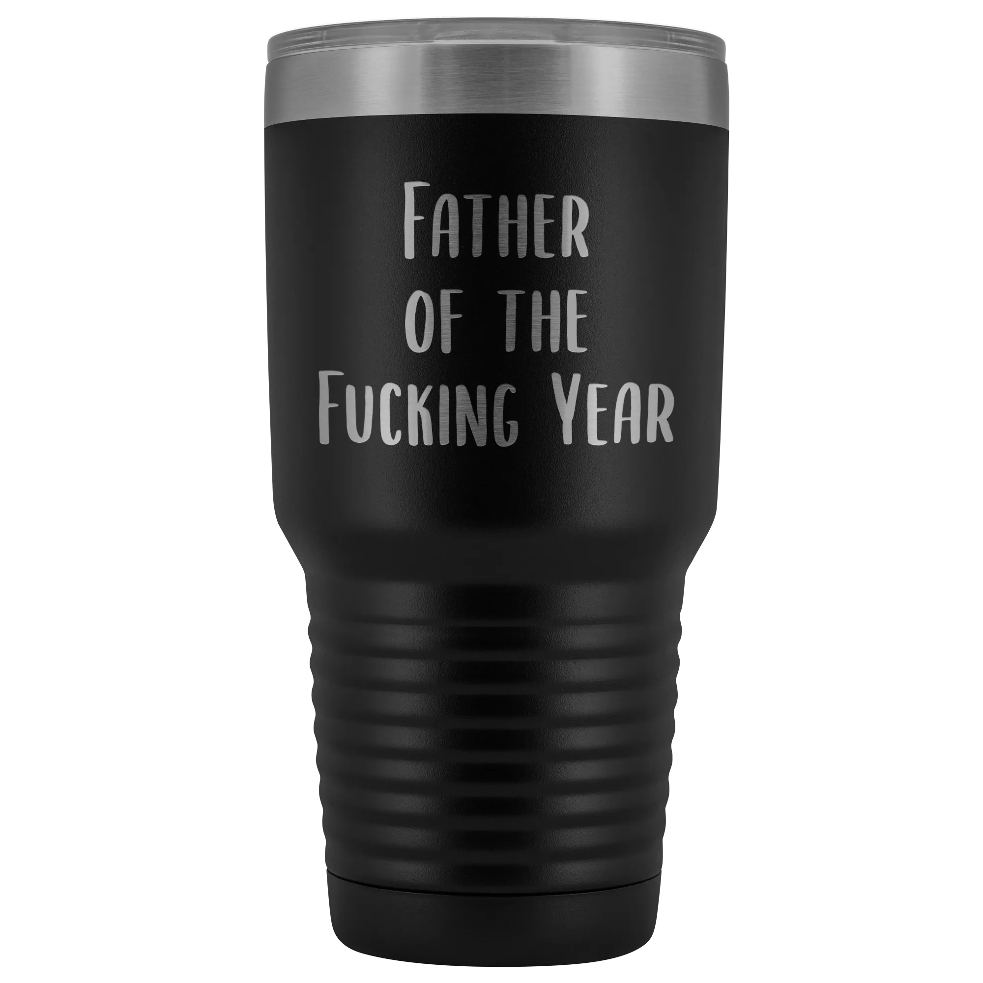 Funny Father's Day Mug Father of the Fucking Year Funny Dad Gifts Rude Dad Gift Idea Mature Profanity Cuss Words Swearing Tumbler Travel Coffee Cup 30oz BPA Free