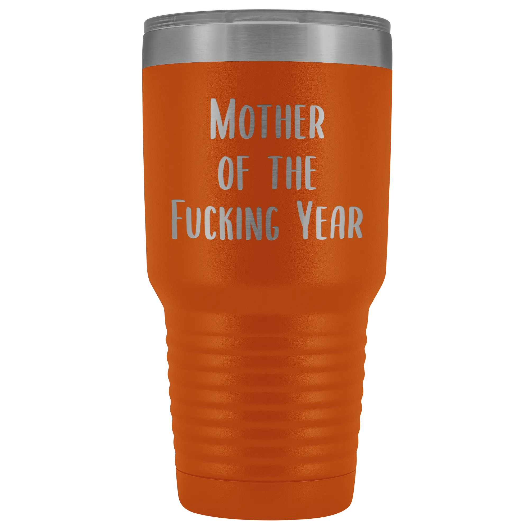 Funny Mother's Day Tumbler Mother of the Fucking Year Mug Mom Gifts Mature Swearing Metal Insulated Hot Cold Travel Coffee Cup 30oz BPA Free