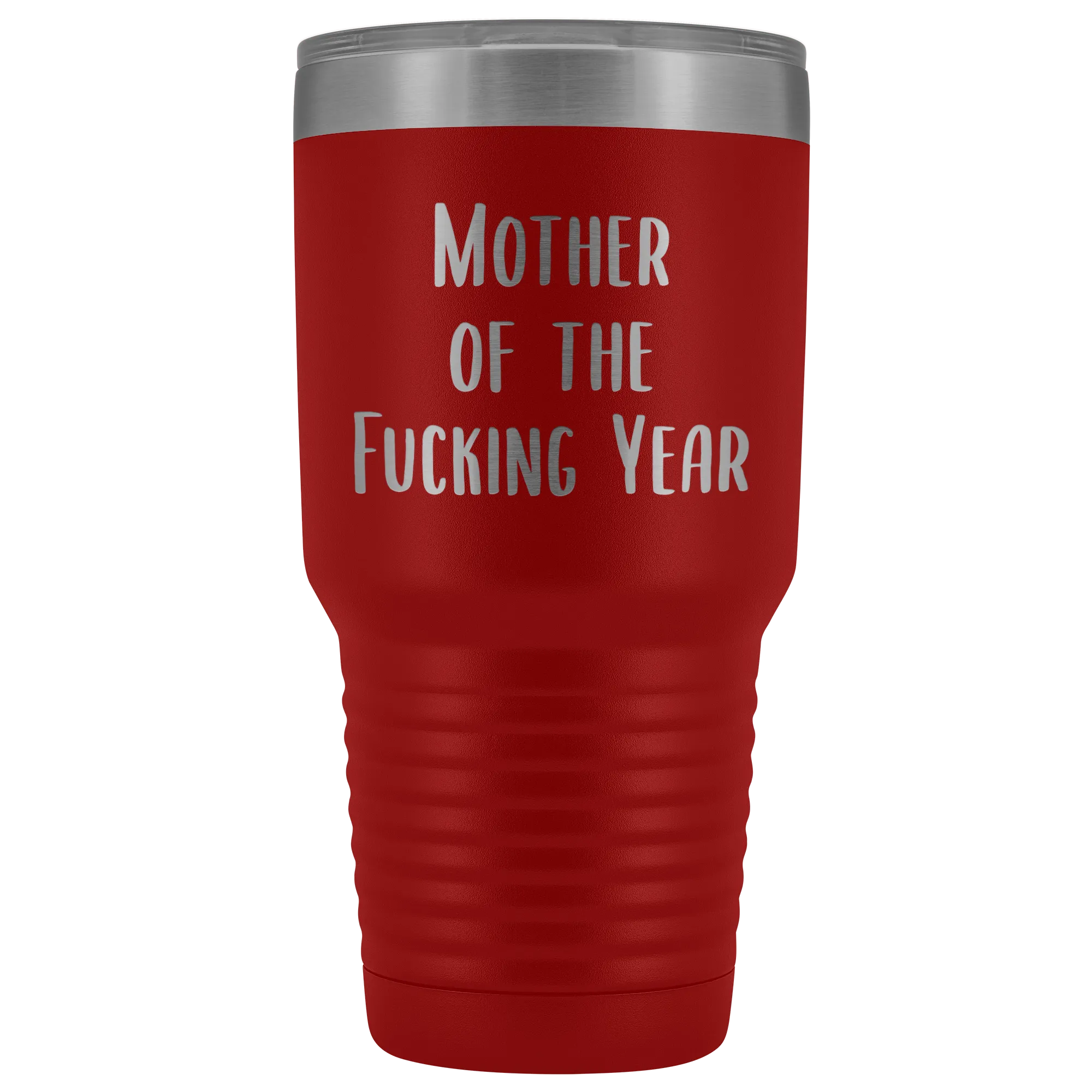 Funny Mother's Day Tumbler Mother of the Fucking Year Mug Mom Gifts Mature Swearing Metal Insulated Hot Cold Travel Coffee Cup 30oz BPA Free
