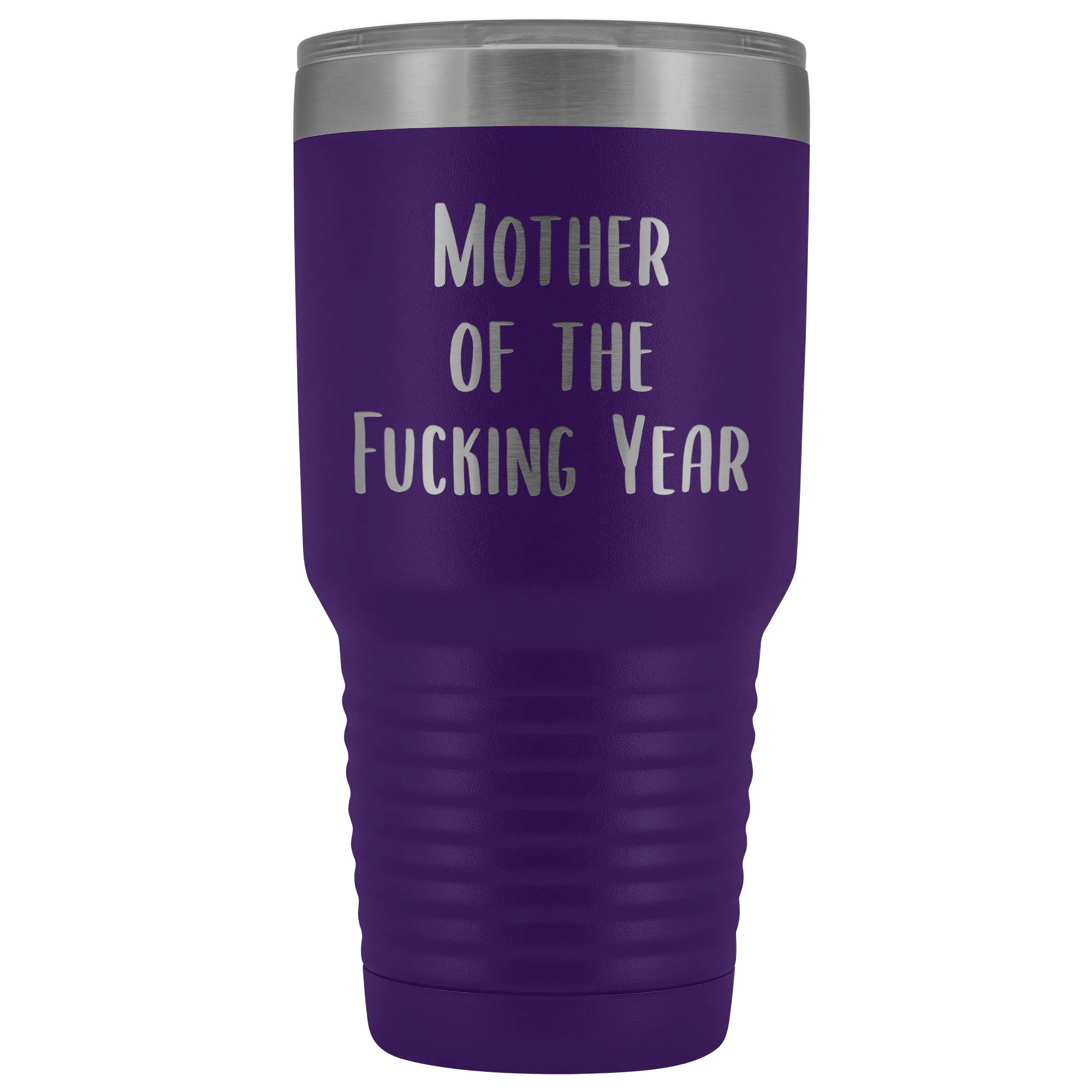 Funny Mother's Day Tumbler Mother of the Fucking Year Mug Mom Gifts Mature Swearing Metal Insulated Hot Cold Travel Coffee Cup 30oz BPA Free