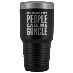 Guncle Gifts My Favorite People Call Me Guncle Tumbler Funny Metal Mug Double Wall Insulated Hot Cold Travel Cup 30oz BPA Free