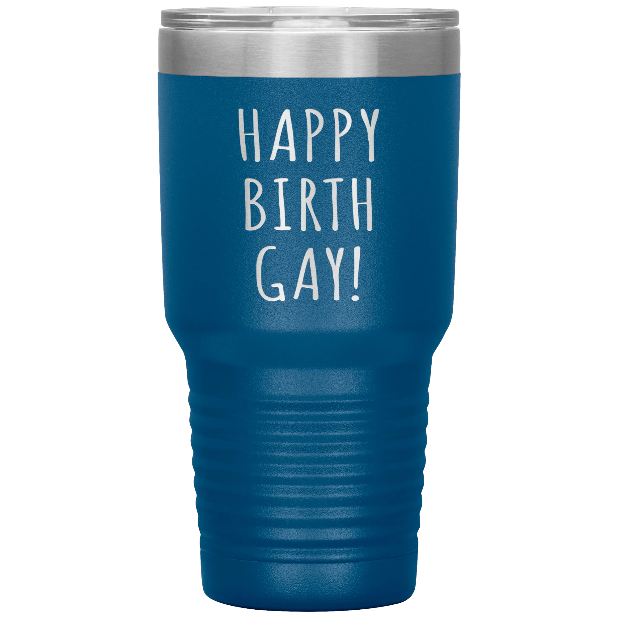 Happy Birth Gay Tumbler Birthgay Mug Birthday Travel Coffee Cup 30oz BPA Free