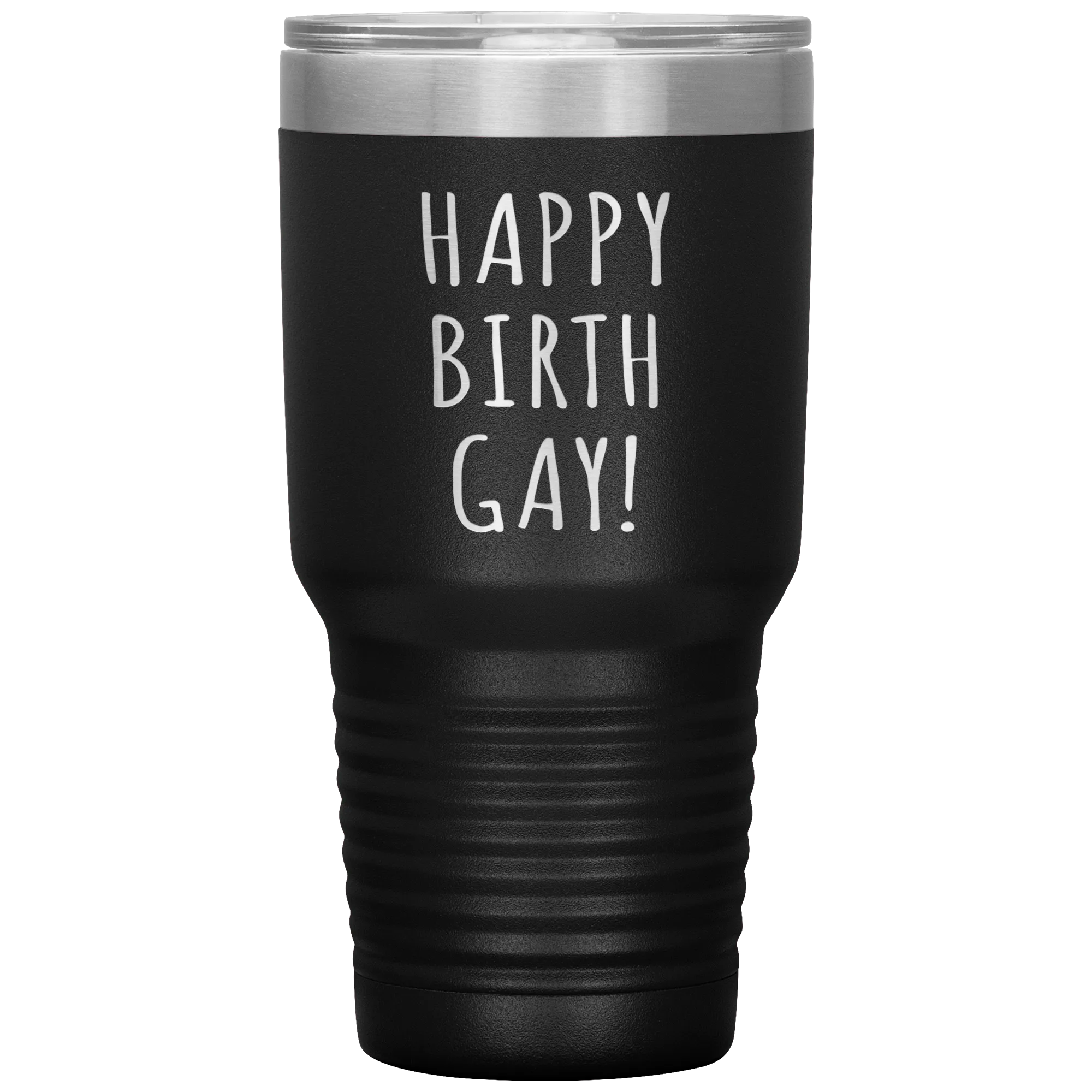 Happy Birth Gay Tumbler Birthgay Mug Birthday Travel Coffee Cup 30oz BPA Free