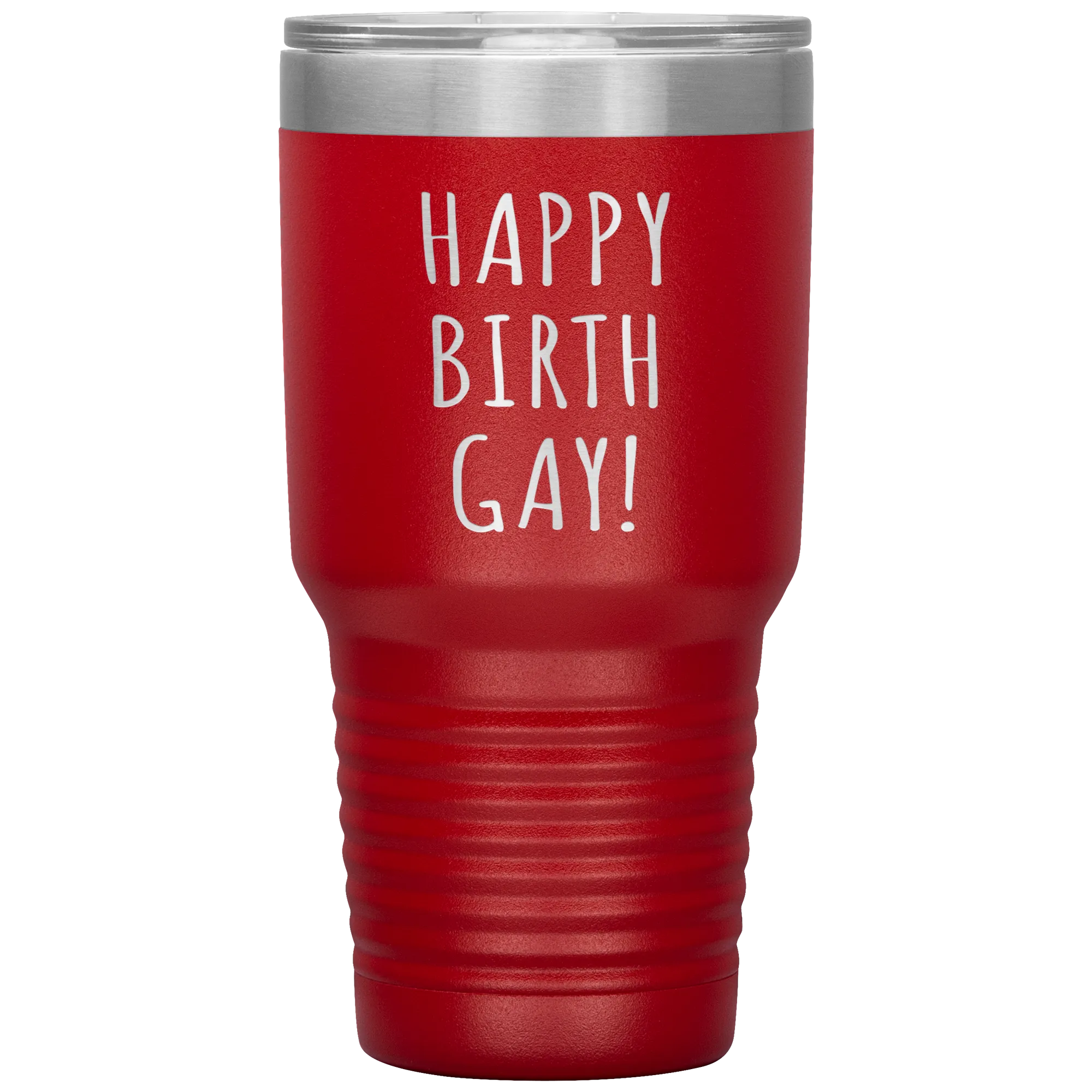 Happy Birth Gay Tumbler Birthgay Mug Birthday Travel Coffee Cup 30oz BPA Free