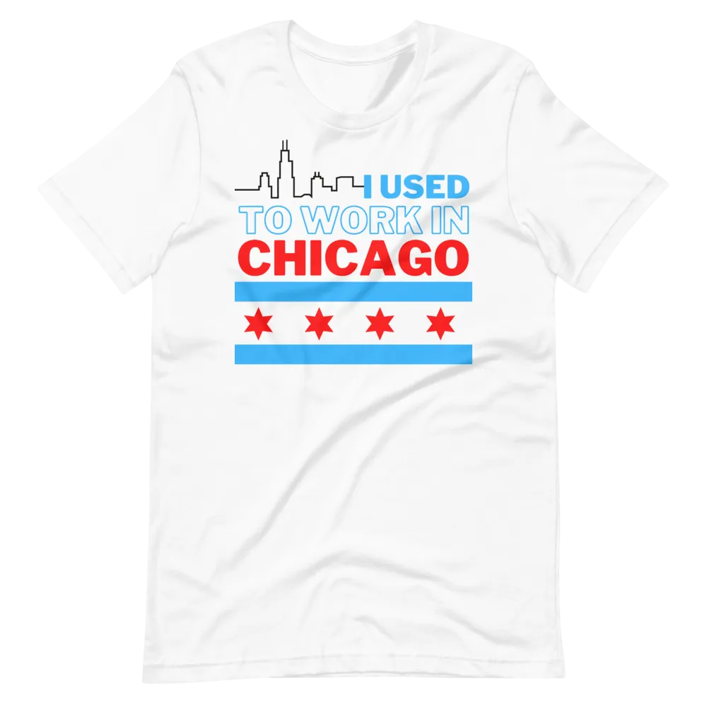 I Used to Work in Chicago