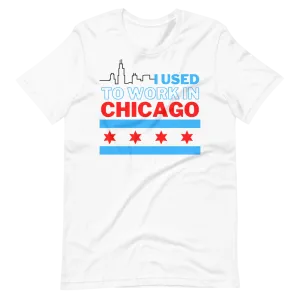 I Used to Work in Chicago