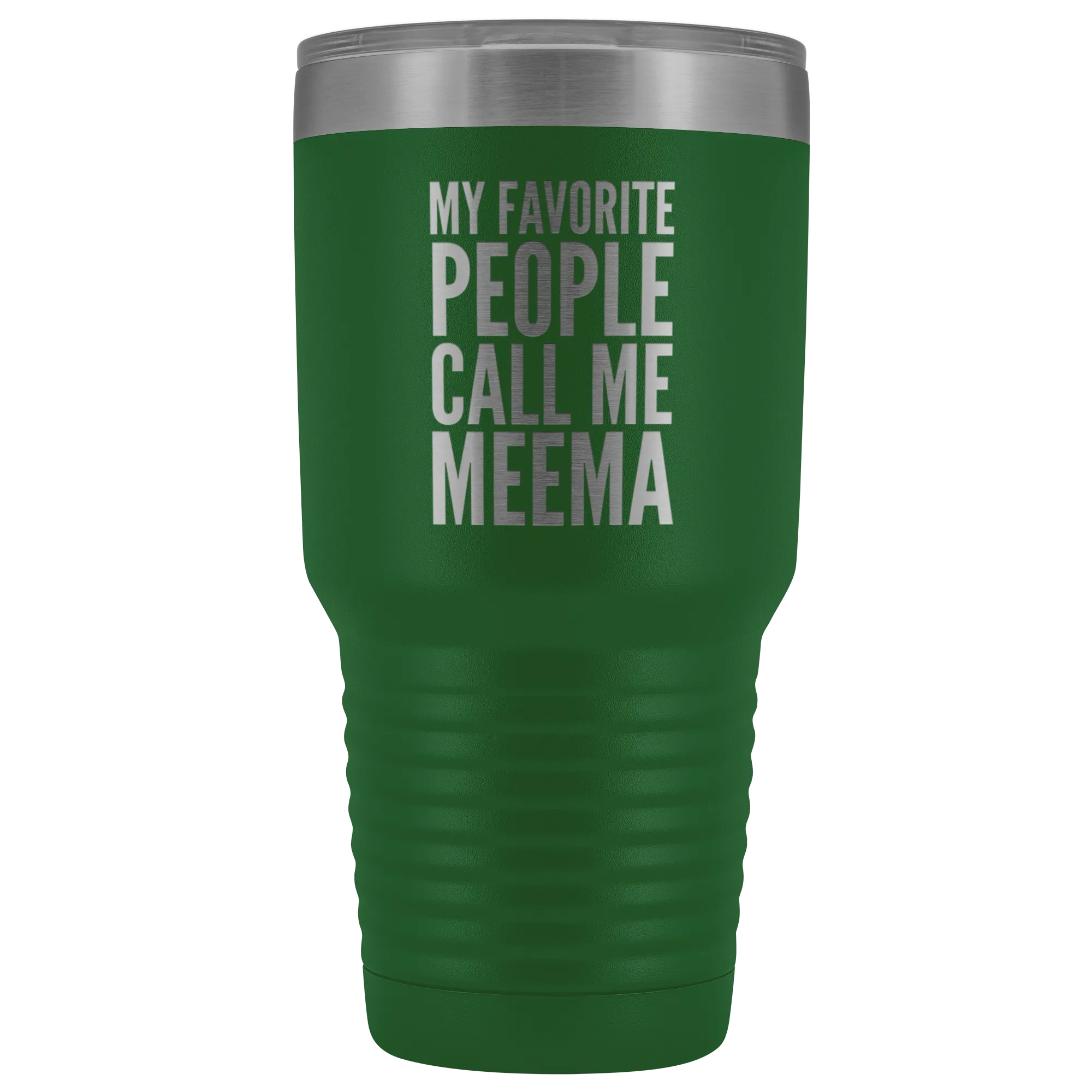 Meema Gifts My Favorite People Call Me Meema Tumbler Funny Metal Mug Double Wall Insulated Hot Cold Travel Cup 30oz BPA Free