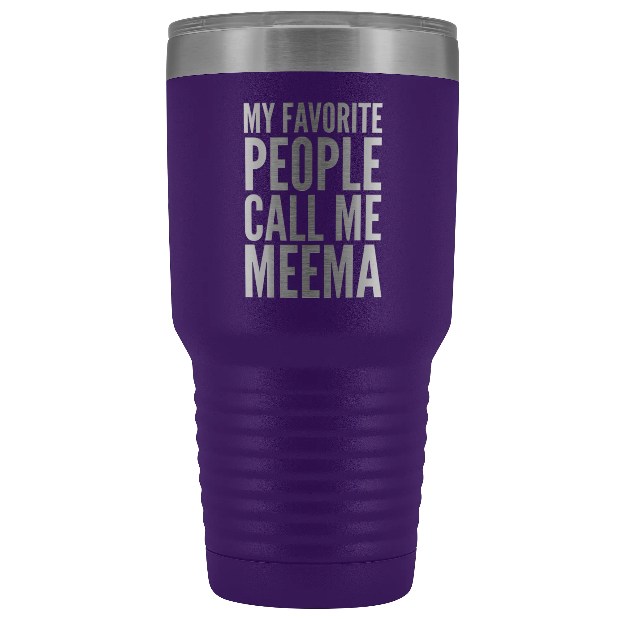 Meema Gifts My Favorite People Call Me Meema Tumbler Funny Metal Mug Double Wall Insulated Hot Cold Travel Cup 30oz BPA Free