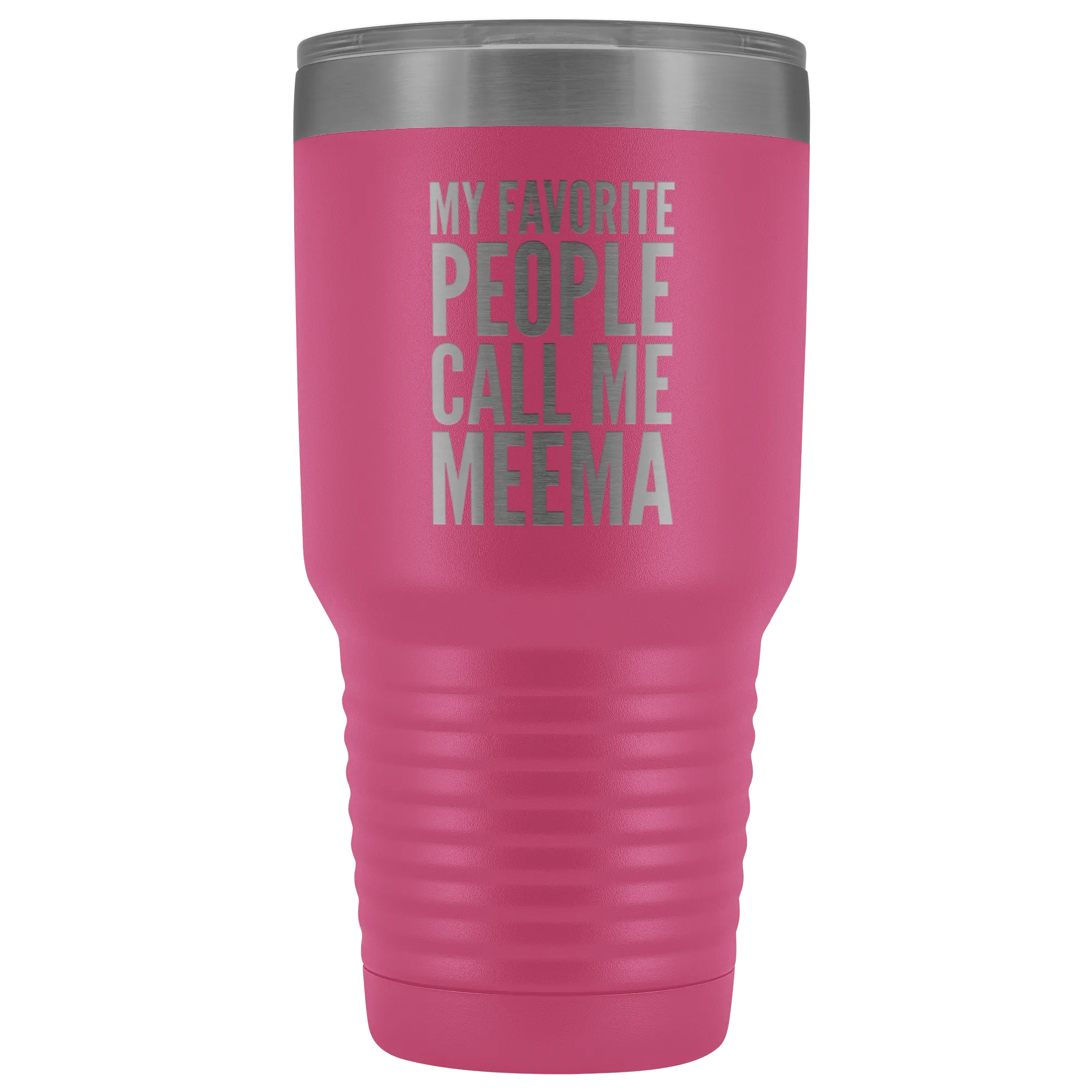 Meema Gifts My Favorite People Call Me Meema Tumbler Funny Metal Mug Double Wall Insulated Hot Cold Travel Cup 30oz BPA Free
