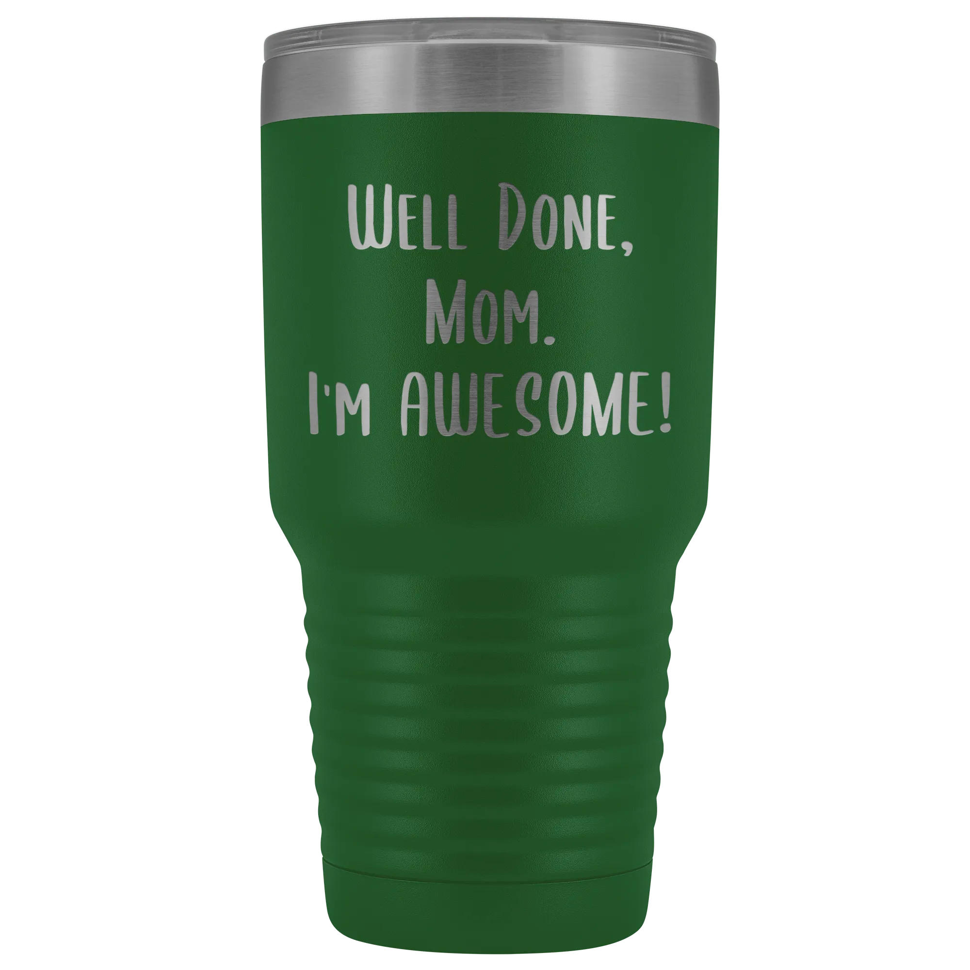 Mothers Day Gifts for Mom Well Done Mom I'm Awesome Tumbler Funny Mother's Day Metal Mug Insulated Hot Cold Travel Coffee Cup 30oz BPA Free