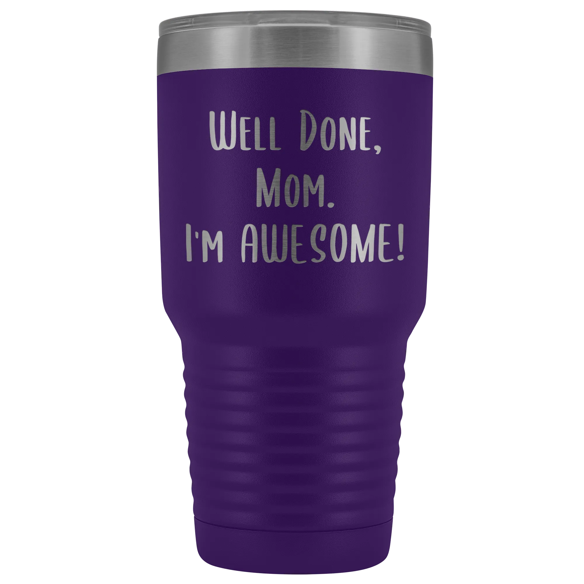 Mothers Day Gifts for Mom Well Done Mom I'm Awesome Tumbler Funny Mother's Day Metal Mug Insulated Hot Cold Travel Coffee Cup 30oz BPA Free