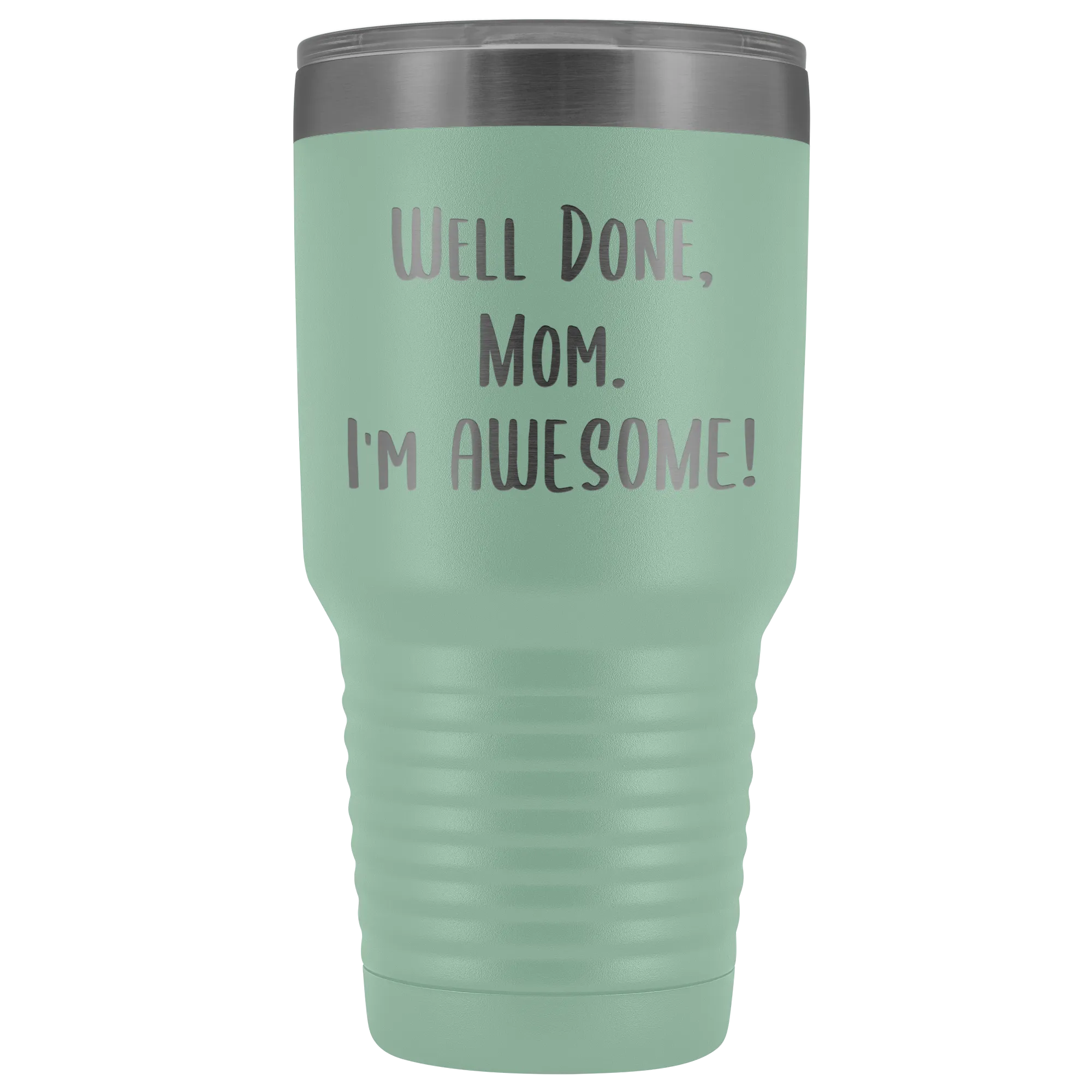 Mothers Day Gifts for Mom Well Done Mom I'm Awesome Tumbler Funny Mother's Day Metal Mug Insulated Hot Cold Travel Coffee Cup 30oz BPA Free