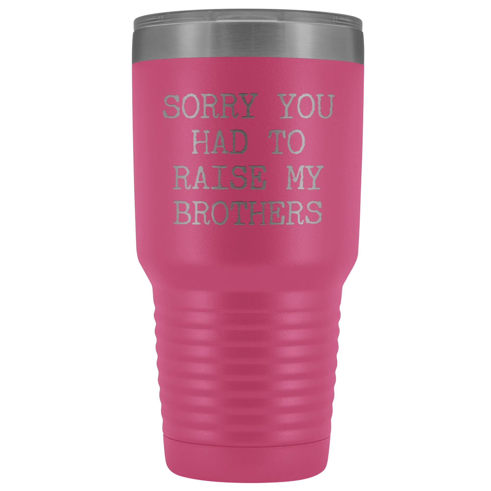 Mugs for Mom Mother's Day Gifts from Son Daughter Sorry You Had to Raise My Brothers Tumbler Mug Insulated Travel Coffee Cup 30oz BPA Free