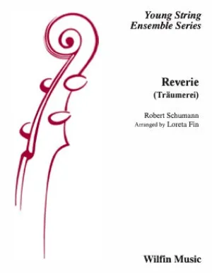 Reverie Traumerei (Schumann arr. Loreta Fin) for String Orchestra