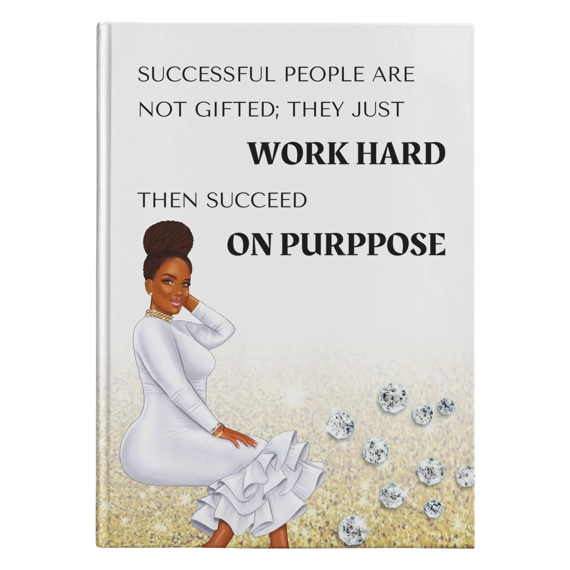 Successful People | Work Hard | Journal | Girl Boss | Entrepreneur | Goals | Notebook