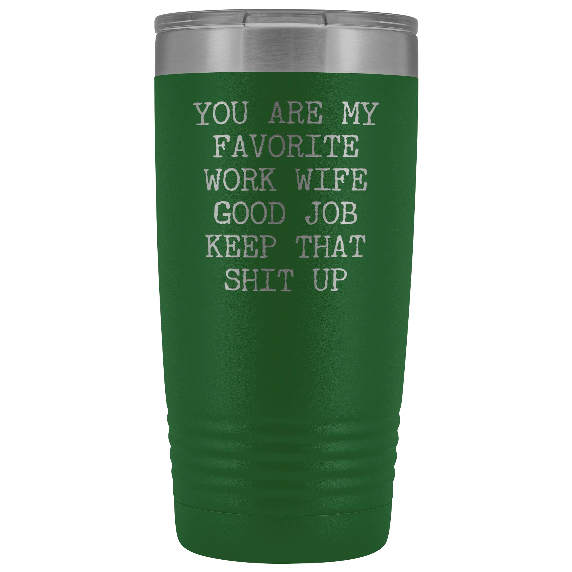 You are My Favorite Work Wife Mug Coworker Gift Funny Tumbler Insulated Hot Cold Travel Coffee Cup 20oz BPA Free